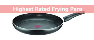 The Best Frying Pans 2019